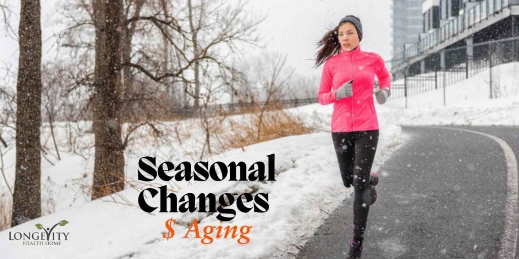 seasonal changes and aging