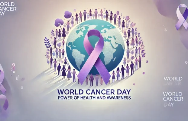 World Cancer Day: Power of Health and Awareness | 2025